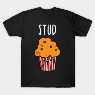 STUD MUFFIN T-Shirt